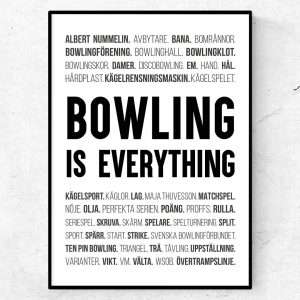 Bowling is everything